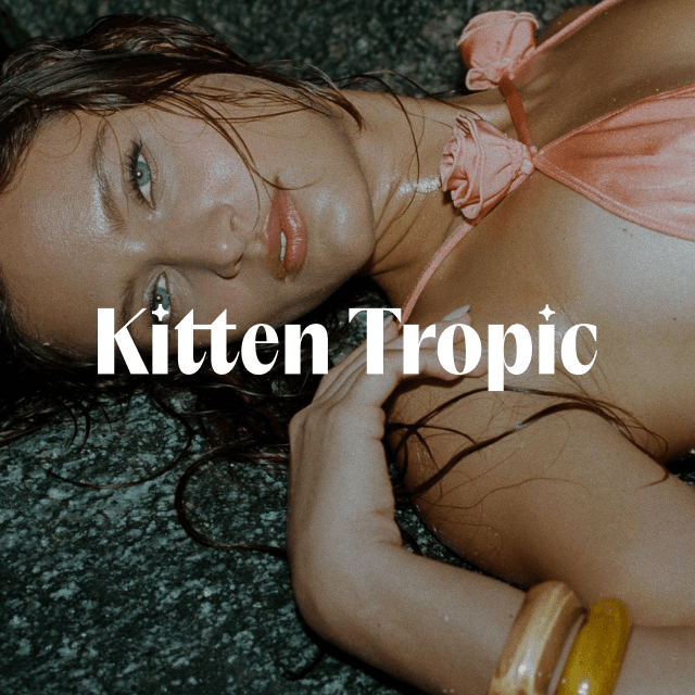 Kitten Tropic